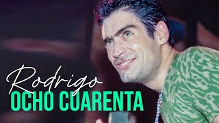 El Potro Rodrigo  Ocho Cuarenta 840  Video Lyric [upl. by Legir896]