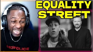 Equality Street  Ricky Gervais x Brent amp Johnson  British Comedy Music Reaction [upl. by Norit]