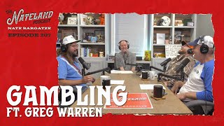 Nateland  Ep 207  Gambling feat Greg Warren [upl. by Annahsad]