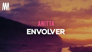 Anitta  Envolver LyricsLetra [upl. by Rhtaeh]