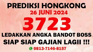 PREDIKSI HK JITU HARI INI 26 JUNI 2024  RUMUS HK JITU MALAM INI  BOCORAN HK HARI INI [upl. by Kathi82]