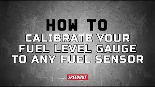 How To Calibrate Your Fuel Level Gauge To Any Fuel Sensor [upl. by Leisha663]