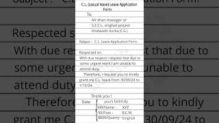 CL casual leaveLeave Application Form  SECLsinghali project Dhelwadih Korba CG RKS2024 [upl. by Hsirk]