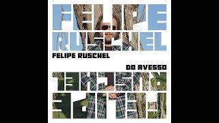 Felipe Ruschel  Porcelanas feat LUCIANO ALBO [upl. by Ettenajna]