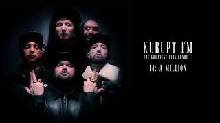 Kurupt FM  A Million Official Audio [upl. by Rangel746]