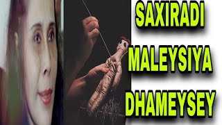 NAAGTI MALAYSIA SIXIRKA KU DHAMEEYSEY DADKII IYO HALKEY KU DANBEYSEY [upl. by So510]