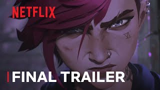 Arcane  Final Trailer  Netflix [upl. by Alicsirp]