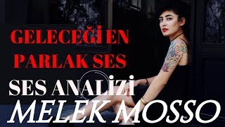 Melek Mosso Ses Analizi Geleceği En Parlak Ses [upl. by Jolda]