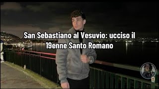 San Sebastiano al Vesuvio ucciso il 19enne Santo Romano [upl. by Litha]