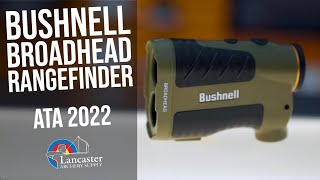 2022 ATA Show  Bushnell Broadhead Rangefinder [upl. by Jablon]