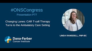 ONS Congress 2023 Linda Ramsdell FNPBC  DanaFarber Cancer Institute [upl. by Seen396]