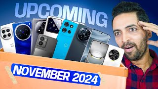 WAIT BEFORE BUYING  Top 10 Upcoming Smartphones Launching In November 2024 [upl. by Galloway]