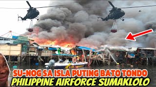 VIRAL NGAYON TONDO MANILA NATUPOK NG MALAKING APOY PHILIPPINE AIRFORCE SUMAKLOLO SA SUNOG‼️ [upl. by Nipahc]