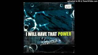 Hard Creation  I Will Have That Power A1 [upl. by Nereus]