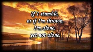 Alone Yet Not alone  Joni Eareckson Tada  Worship Video with lyrics [upl. by Reena]