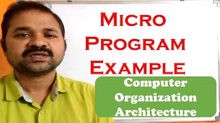 Micro Program Example in Computer Organization Architecture Example  Micro Programmed Control [upl. by Derwon547]