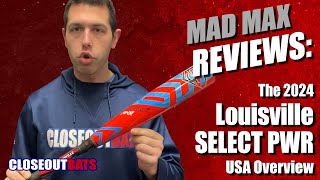 Louisville SELECT PWR USA Bat Overview 2024 [upl. by Thadeus793]