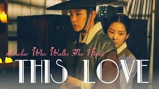 HD밤을 걷는 선비❤Scholar Who Walks The Night ❤Sungyeol amp YangSun❤ This Love ❤이준기 [upl. by Ellac672]