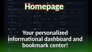 Homepage  An Open Source Self Hosted Informational Dashboard and Bookmarks Organizer [upl. by Haag]