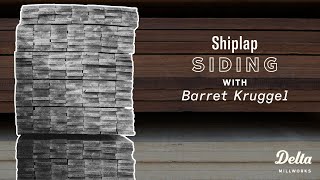 Shiplap Siding with Barret Kruggel  Delta Millworks Product Education  Reinstall Tips  Tricks [upl. by Isac]