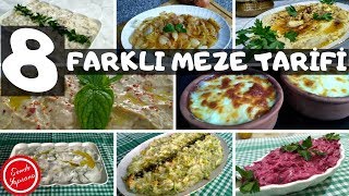 8 Farklı Meze Tarifleri ve Çeşitleri [upl. by Nael]