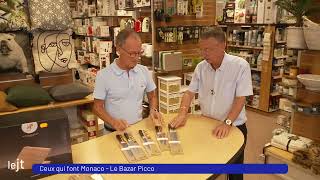 Ceux qui font Monaco  Le Bazar Picco [upl. by Jareen]