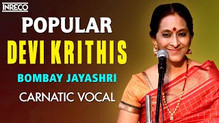 Popular Devi Krithis  Bombay S Jayashri  Carnatic Vocal  Navaratri Special Devi Bhakti Padalgal [upl. by Obellia]