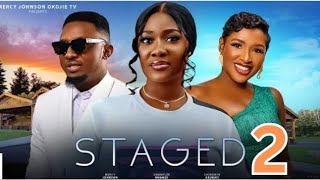 STAGED prt 2 New Trending Movie Sammy Lee Nnamdi Chinonso Arubayi Mercy Johnson Okojie 2024 [upl. by Bannister858]