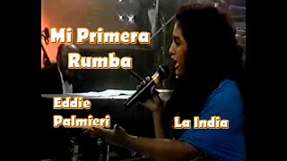 Eddie Palmieri amp La India  Mi Primera Rumba [upl. by Spracklen845]