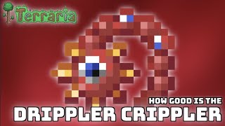 Terraria Drippler Crippler  How Good Is It [upl. by Slaby912]