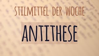 Stilmittel der Woche Antithese [upl. by Azal]