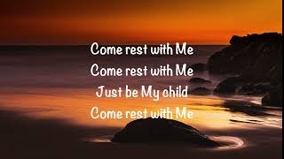 River Valley Worship  Rest With Me with lyrics2022 [upl. by Tocs511]