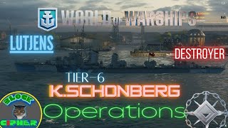 Having Fun in OperationsTier6 KSCHONBERGLutjens  World of Warships [upl. by Germaine]