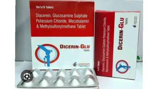 DICERIN GLU Tablets Diacerein Glucosamine Sulphate Potassium Mecobalamin Methylsulfonylmethane [upl. by Ackerman]