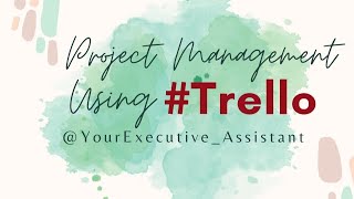 Using Trello for Project Management trello tutorial [upl. by Milman683]