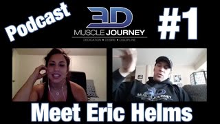 3DMJ Podcast 1  3DMJ Origins Eric Helms [upl. by Eneleoj]