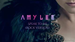 Amy Lee  Speak To Me Rock Version by TerryMusic [upl. by Hutson]