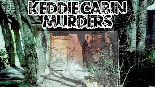 Keddie Cabin Murders [upl. by Brittany]