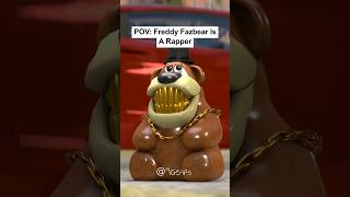 POV Freddy Fazbear Is A Rapper [upl. by Nelluc]