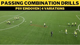 Passing Combination Drills FootballSoccer  4 Variation  Psv Eindhoven [upl. by Ayyidas324]