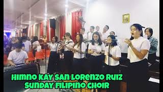 Himno kay San Lorenzo Ruiz sundayfilipinochoir [upl. by Reyem]