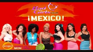 Bad Girls Club Mexico Theme Song [upl. by Gram]