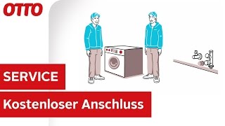 Kostenloser Anschluss für Waschmaschinen amp Geschirrspüler  Installation amp Aufbau  Service bei OTTO [upl. by Merry]