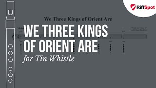 We Three Kings of Orient Are Tin Whistle Tab [upl. by Aihsilef]