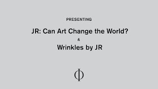 Presenting JR Can Art Change the World [upl. by Essirehc]