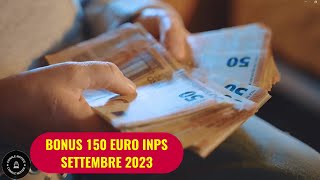 BONUS 150€ INPS chi lo riceve a settembre 2023 e come funziona [upl. by Anoyk900]