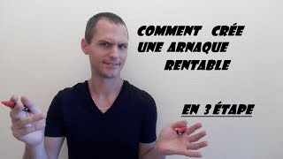 Comment Crée une arnaque Rentable en 3 étape [upl. by Adamek592]