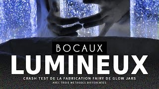 Fabriquer des bocaux lumineux [upl. by Mikal]