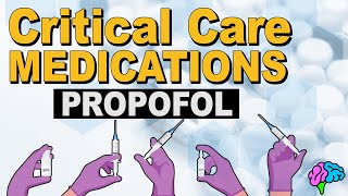 Propofol Diprivan  Critical Care Medications [upl. by Yelak]