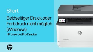 Beidseitiger Druck oder Farbdruck nicht möglich Windows  HP LaserJet ProDrucker  HP Support [upl. by Skinner]